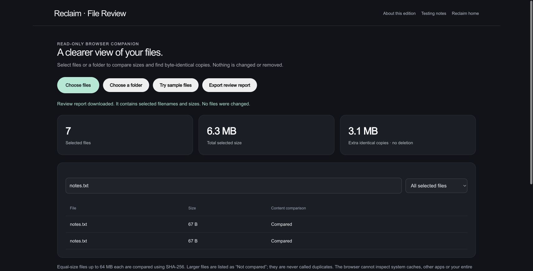 Reclaim: Keep the evidence. Two 67-byte notes.txt files have different contents and are not grouped as duplicates. The downloaded JSON report records the comparison results.